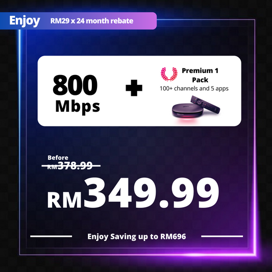 Astro Fibre 800 Mbps + Premium Pack 1