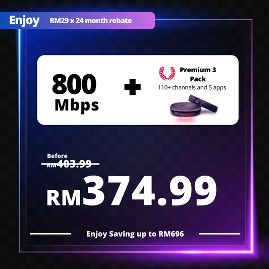 Astro Fibre 800 Mbps + Premium Pack 3